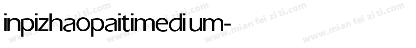 inpizhaopaiti medium字体转换